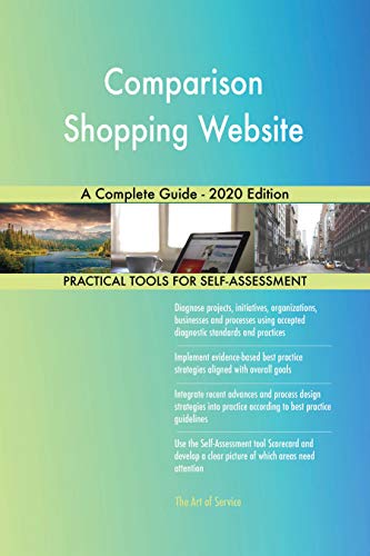 Comparison Shopping Website A Complete Guide - 2020 Edition (English Edition)