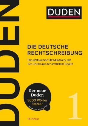 DUDEN - Neuauflage 2020 - Das Standardwerk für Schule, Büro und zu Hause - DUDEN - Die neue deutsche Rechtschreibung - 28.Auflage 2020