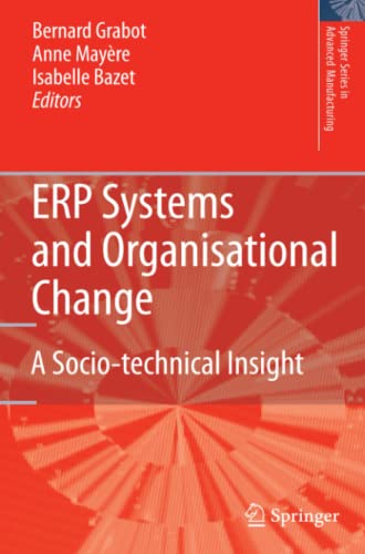 ERP Systems and Organisational Change: A Socio-technical Insight (Springer Series in Advanced Manufacturing)