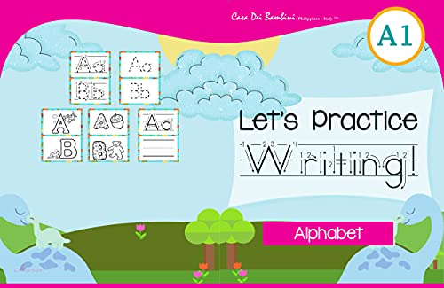 My First Alphabet Writing Workbook: Ages 3 to 5, Preschool and Kindergarten Penmanship (English Edition)