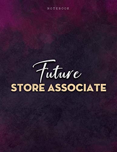 Lined Notebook Journal Future Store Associate Job Title Purple Smoke Background Cover: 21.59 x 27.94 cm, Journal, 8.5 x 11 inch, PocketPlanner, Mom, Business, Menu, Personalized, A4, Over 100 Pages
