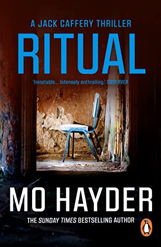 Ritual: (Jack Caffery Book 3): the terrifying, tense and spine-tingling thriller from bestselling author Mo Hayder (English Edition)
