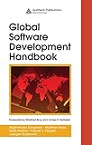 Global Software Development Handbook (Auerbach Series on Applied Software Engineering Series) (English Edition)