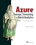 Azure Storage, Streaming, and Batch Analytics: A guide for data engineers (English Edition)