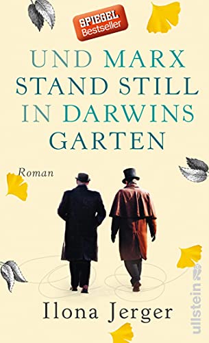 Und Marx stand still in Darwins Garten: Roman