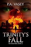 TRINITY'S FALL (Vu-Hak War Book 2) (English Edition)