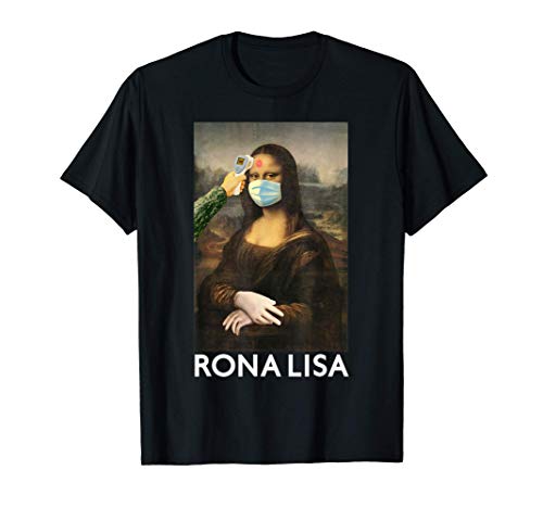 Mona Lisa mit Maske Lustige Parodie Malerei - Quarantäne T-Shirt