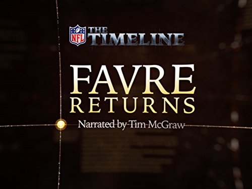 The Timeline - Favre Returns