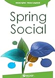 Spring Social: Integra i social network nelle applicazioni software in linguaggio java (Italian Edition)