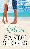 Return to Sandy Shores (Sandy Shores Series, Band 3)