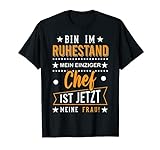 Bin im Ruhestand Rentner 2021 2022 2023 Rentner Geschenk T-Shirt