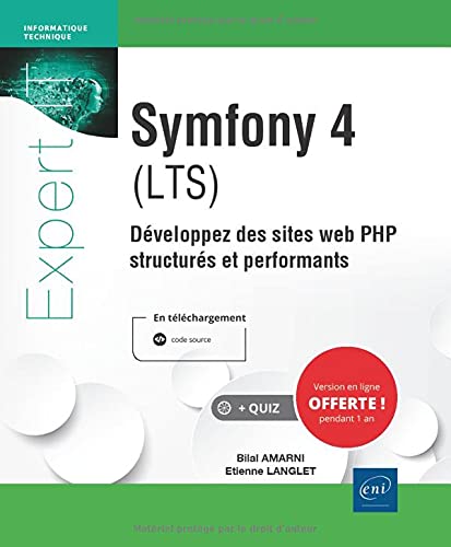 Symfony 4 (LTS) - Développez des sites web PHP structurés et performants