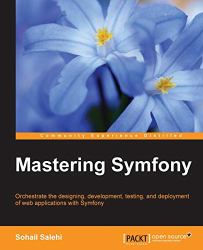 Mastering Symfony (English Edition)