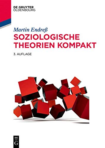 Soziologische Theorien kompakt (Soziologie kompakt)
