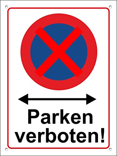 Parken verboten! | Schild 3mm Alu-Dibond Alu-Verbundplatte Parkverbots-Warnschild (Cm 30x40)