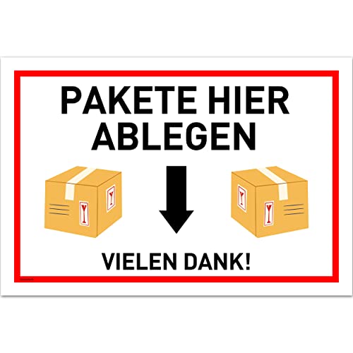 Paket Ablageort Schild (30 x 20 cm) - Ablageort für Zustellung Kennzeichnung - Paketbox Schild - Abstellgenehmigung erteilen