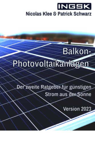 Balkon- Photovoltaikanlagen: Der Ratgeber für günstigen Strom aus der Sonne
