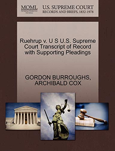 Ruehrup V. U S U.S. Supreme Court Transcript of Record with Supporting Pleadings