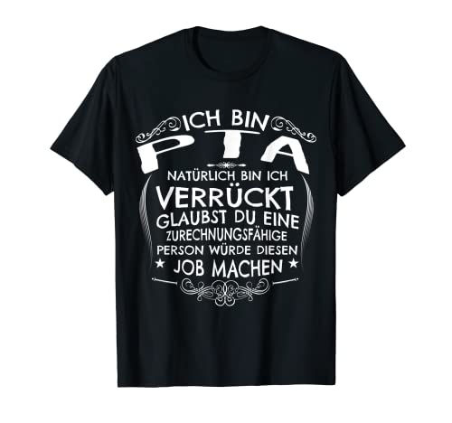 PTA Geschenk verrückt Beruf Apotheke Witz Fun für Damen T-Shirt