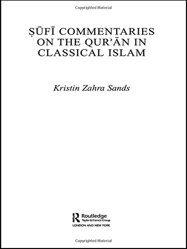 Sufi Commentaries on the Qur'an in Classical Islam (Routledgecurzon Studies in the Qu'ran)
