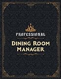 Dining Room Manager Sketch Book - Professional Dining Room Manager Job Title Working Cover Notebook Journal: Notebook for Drawing, Painting, Writing, ... 8.5 x 11 inch, 21.59 x 27.94 cm, A4 size)