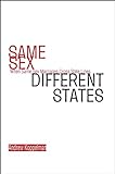 Same Sex, Different States: When Same-Sex Marriages Cross State Lines