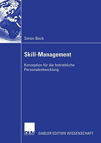 Skill-Management. Konzeption für die betriebliche Personalentwicklung