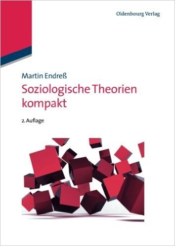Soziologische Theorien kompakt (Soziologie kompakt) ( 13. Februar 2013 )