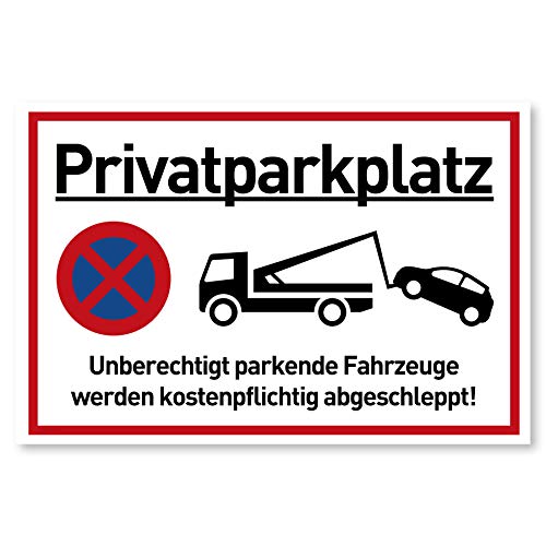 Privatparkplatz Schild Parken Verboten (30x20 cm Kunststoff) - Fahrzeuge Werden kostenpflichtig abgeschleppt - Klares Zeichen für Parkverbot - Parkplatz Schilder Privatgrundstück