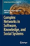 Complex Networks in Software, Knowledge, and Social Systems (Intelligent Systems Reference Library Book 148) (English Edition)