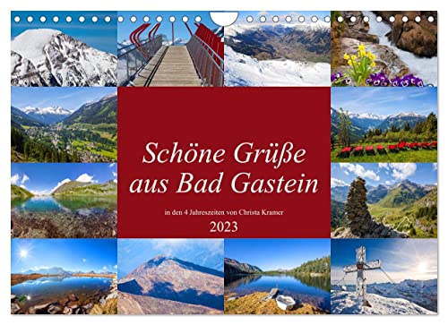 Schöne Grüße aus Bad Gastein (Wandkalender 2023 DIN A4 quer), Calvendo Monatskalender
