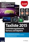 Taxliste 2016: Unterhaltungselektronik, Smart-Phones, Tablets, Navigationssysteme, Kameras und Objektive.