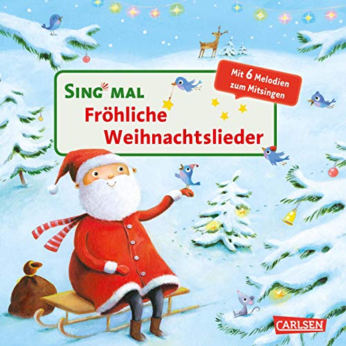 Sing mal (Soundbuch): Fröhliche Weihnachtslieder: Tönendes Buch