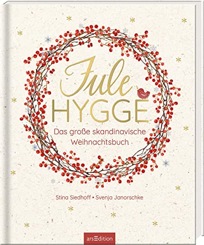 Julehygge: Das große skandinavische Weihnachtsbuch | Ein opulentes Geschenk, wunderschön gestaltet