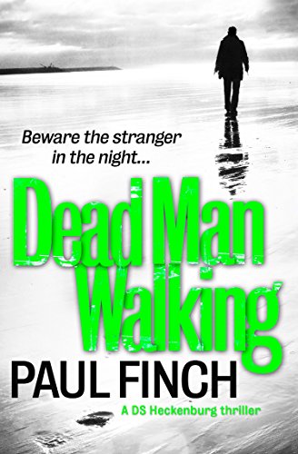 Dead Man Walking (Detective Mark Heckenburg, Book 4) (English Edition)