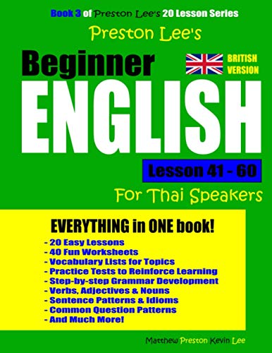Preston Lee's Beginner English Lesson 41 - 60 For Thai Speakers (British) (Preston Lee's English For Thai Speakers (British Version))