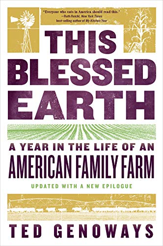 This Blessed Earth: A Year in the Life of an American Family Farm (English Edition)