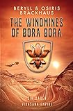 The Windmines of Bora Bora (Virasana Empire: Sir Yaden, Band 2)