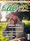 Eifel leben & erleben: Meine Eifel - mein Lebensgefühl