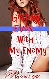 Getting Even With My Enemy: A Rough Free Use Fertile First Time Futa Novella (English Edition)