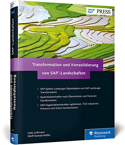 Transformation und Konsolidierung von SAP-Landschaften: SAP Landscape Transformation und System Landscape Optimization (SAP PRESS)