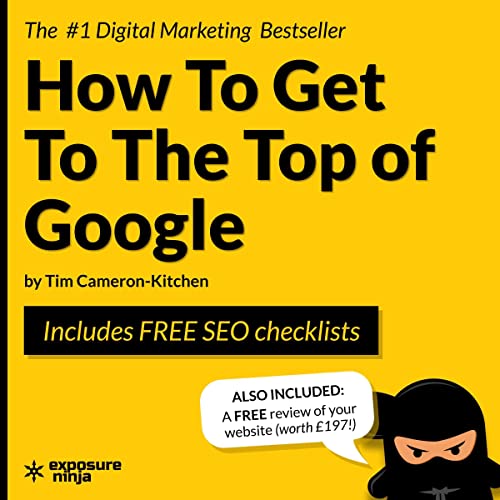 How to Get to the Top of Google: The Plain English Guide to SEO