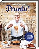 Pronto! - Die schnelle italienische Küche - Italienisches Kochbuch mit schnellen und authentischen Rezepten (Gennaro Contaldo Kochbücher)