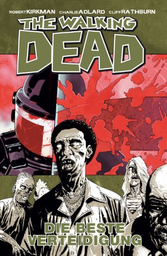 The Walking Dead 05: Die beste Verteidigung
