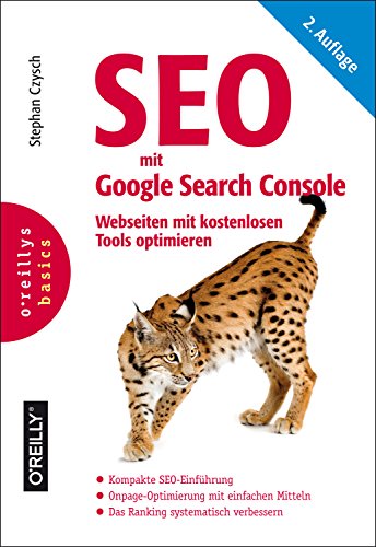 SEO mit Google Search Console: Webseiten mit kostenlosen Tools optimieren (Basics)
