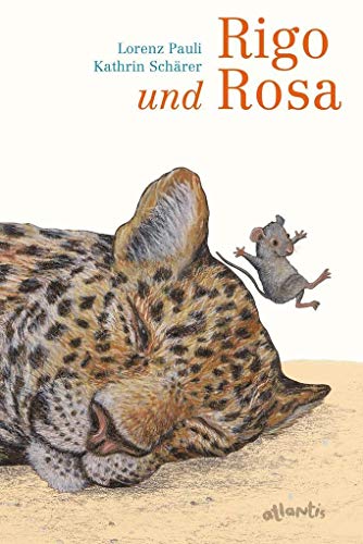 Rigo und Rosa: 28 Geschichten aus dem Zoo und dem Leben
