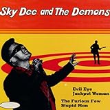 Sky Dee and The Demons