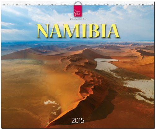 Namibia 2015 - Original Stürtz-Kalender - Großformat Kalender 60 x 48 cm
