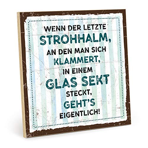 TypeStoff Holzschild mit Spruch – WENN DER LETZTE STROHHALM – im Vintage-Look mit Zitat als Geschenk und Dekoration (Größe: 19,5 x 19,5 cm)