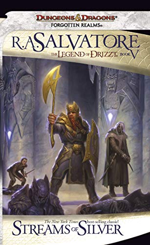 Streams Of Silver: The Legend of Drizzt